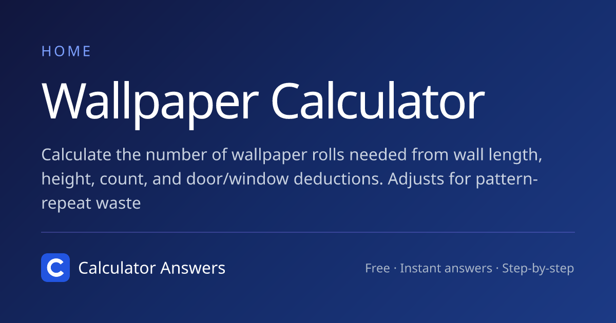 Wallpaper Calculator · Calculator Answers